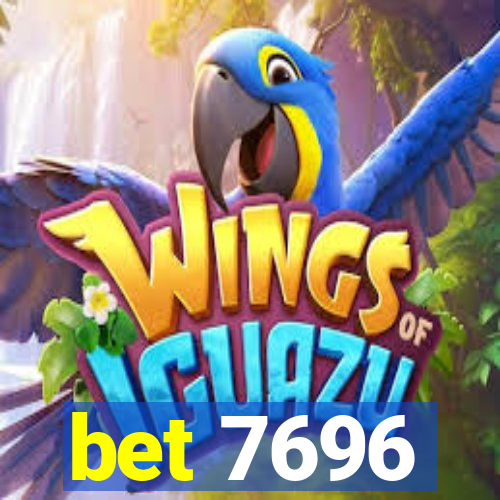 bet 7696