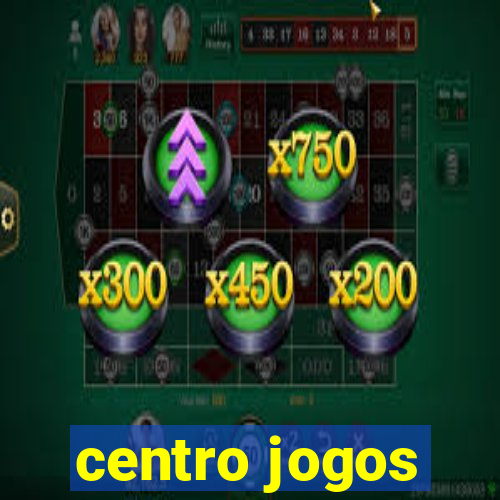 centro jogos