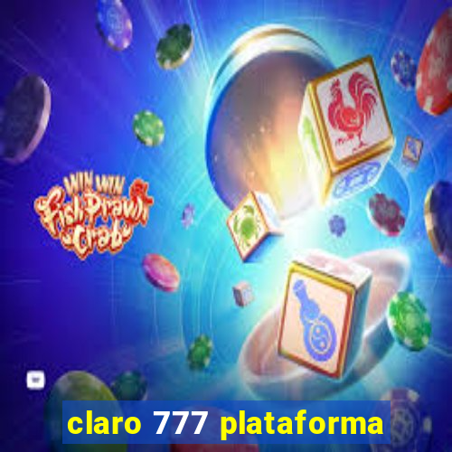 claro 777 plataforma