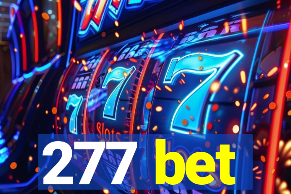 277 bet