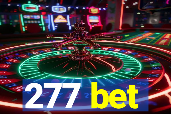 277 bet