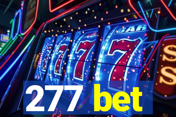 277 bet