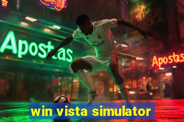 win vista simulator