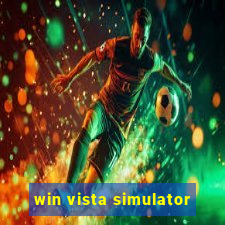 win vista simulator