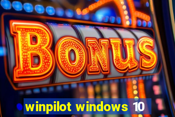 winpilot windows 10