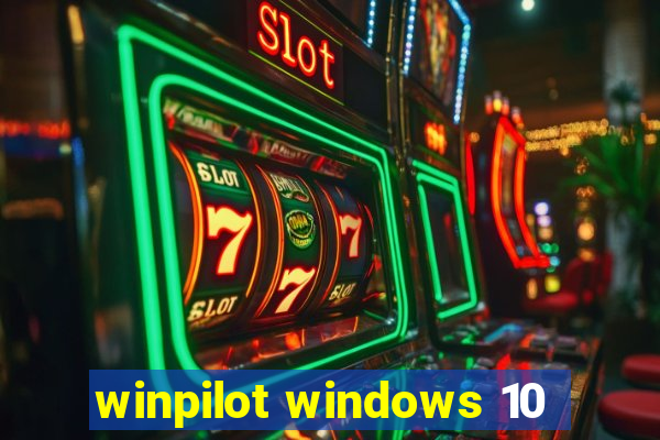 winpilot windows 10