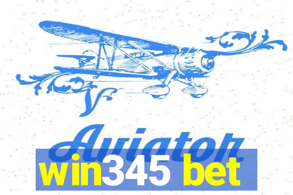 win345 bet