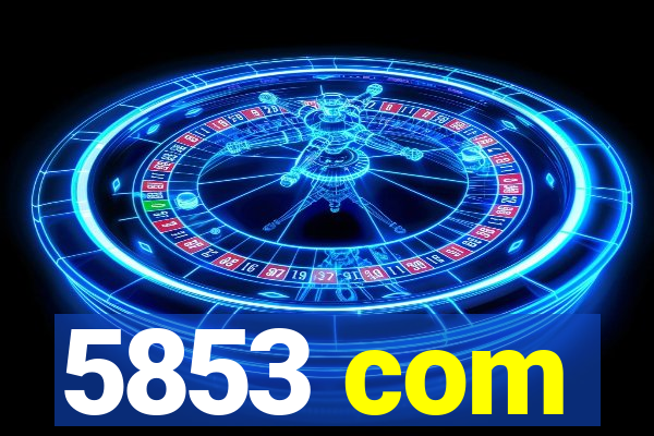 5853 com