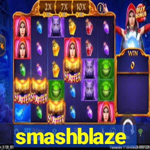 smashblaze