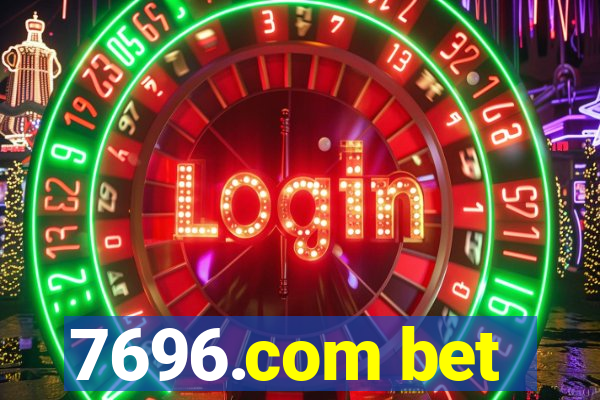 7696.com bet