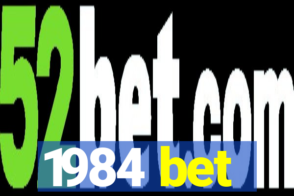 1984 bet