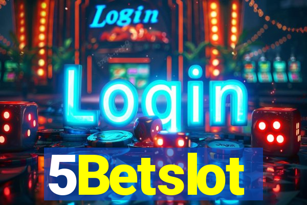 5Betslot