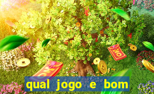 qual jogo e bom para ganhar dinheiro