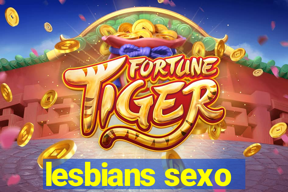 lesbians sexo