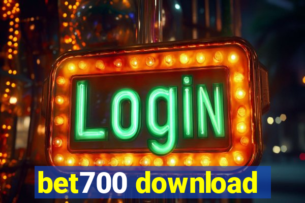 bet700 download