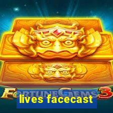 lives facecast