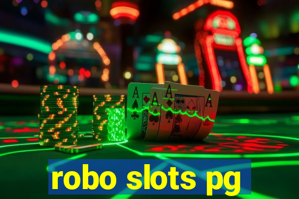 robo slots pg