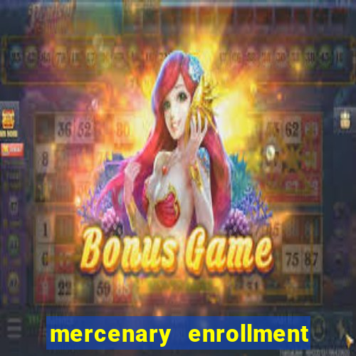 mercenary enrollment pt br