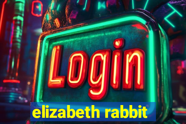 elizabeth rabbit