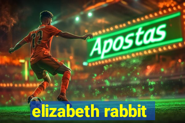 elizabeth rabbit