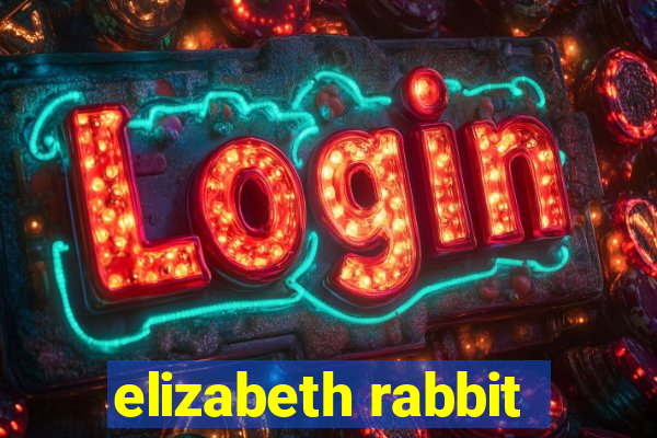 elizabeth rabbit