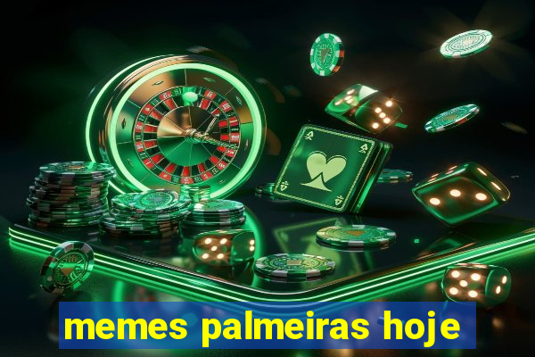 memes palmeiras hoje