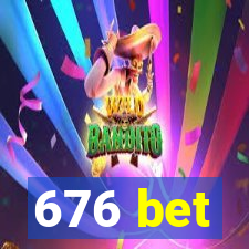 676 bet