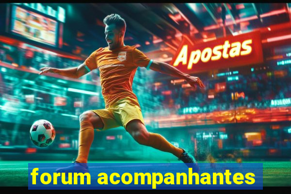 forum acompanhantes