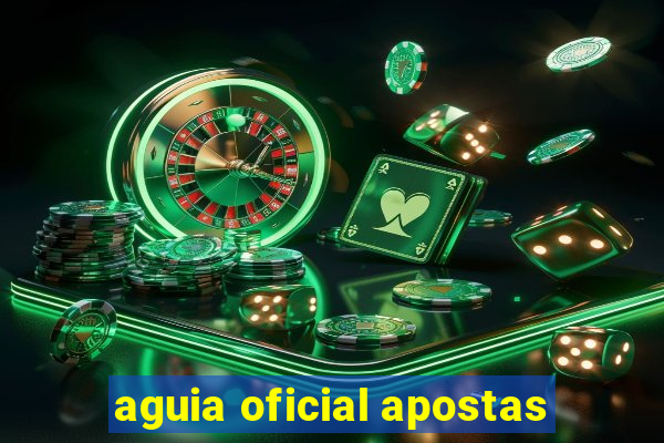 aguia oficial apostas