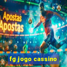 fg jogo cassino