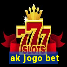 ak jogo bet