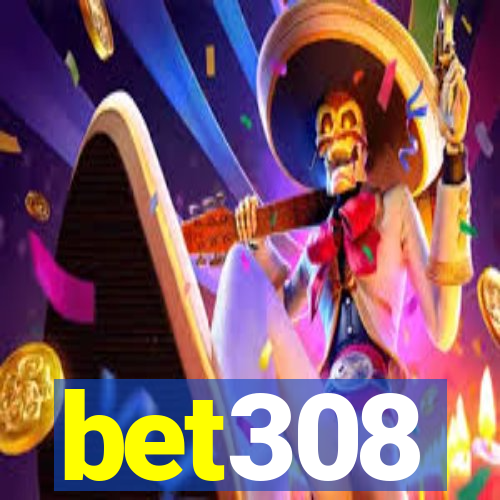 bet308