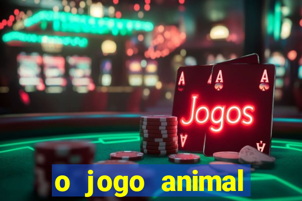 o jogo animal world paga mesmo