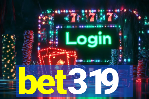 bet319