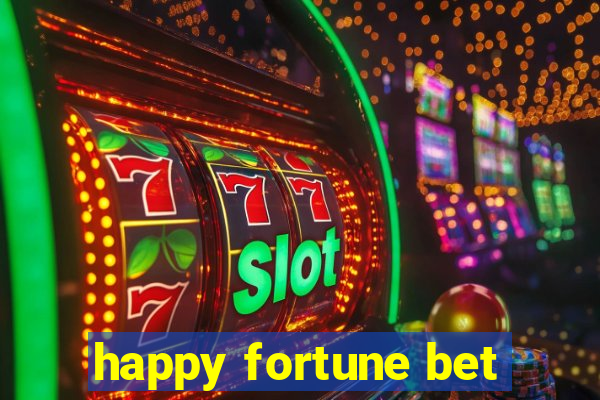 happy fortune bet