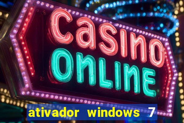 ativador windows 7 32 bits