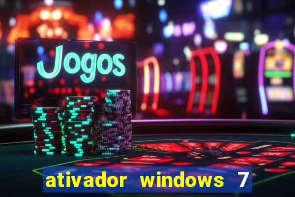 ativador windows 7 32 bits