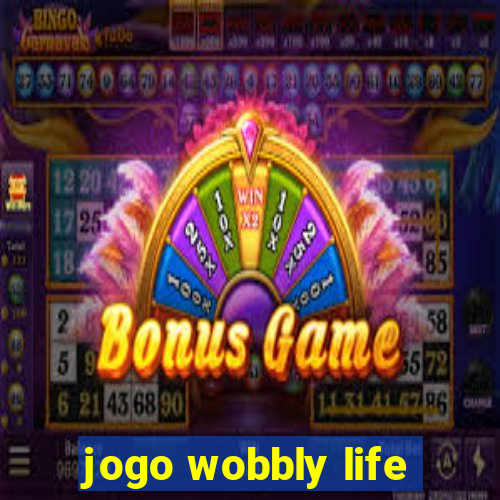 jogo wobbly life