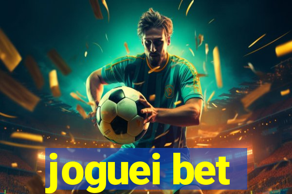 joguei bet