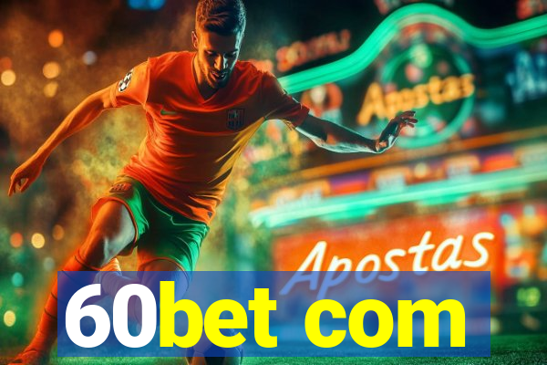 60bet com