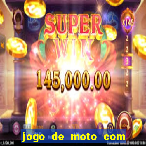 jogo de moto com dinheiro infinito