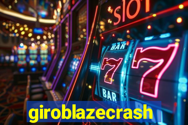 giroblazecrash