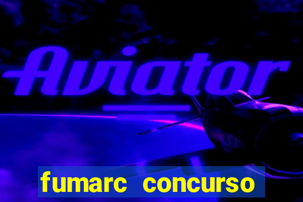 fumarc concurso betim 2024