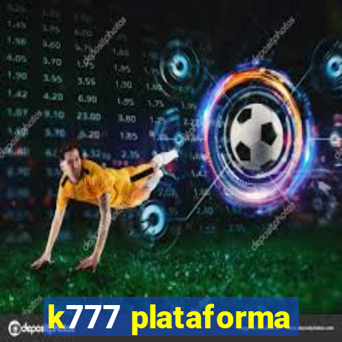 k777 plataforma