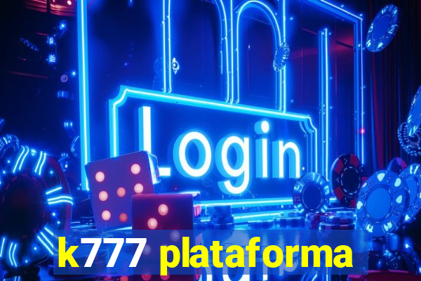 k777 plataforma