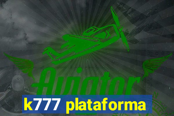 k777 plataforma