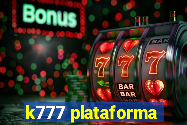 k777 plataforma