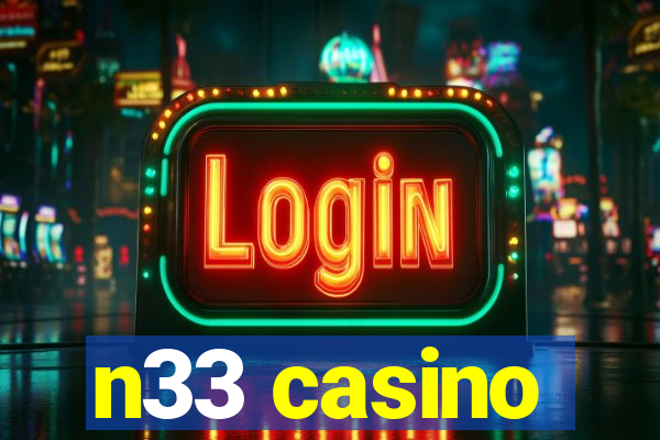 n33 casino