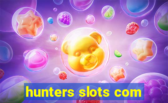 hunters slots com