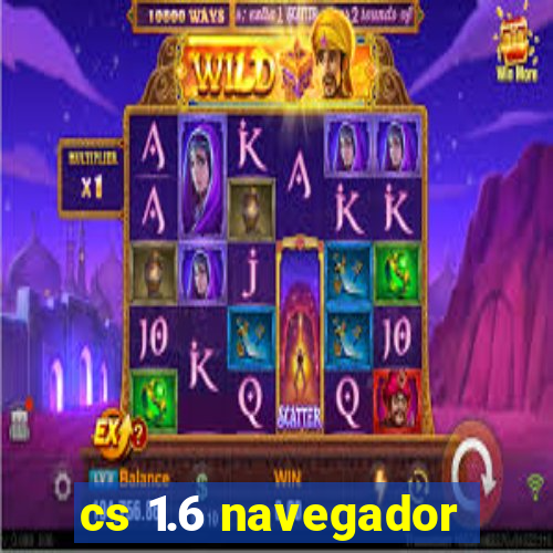 cs 1.6 navegador